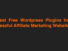 18 Best Free WordPress Plugins for a Successful Affiliate Marketing Website in 2018 18 Best Free WordPress Plugins for a Successful Affiliate Marketing Website in 2018