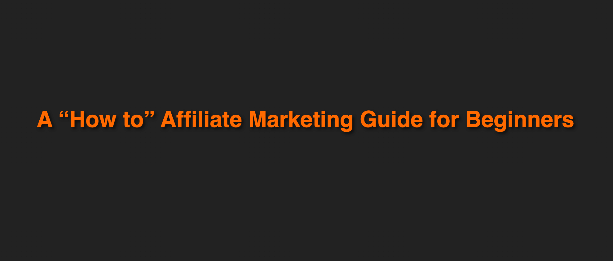 affiliate-marketing-guide-for-beginners-2018