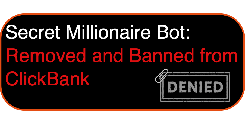 secret-millionaire-bot-banned